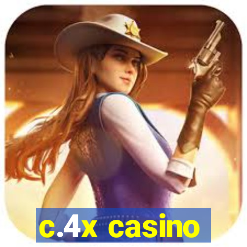 c.4x casino